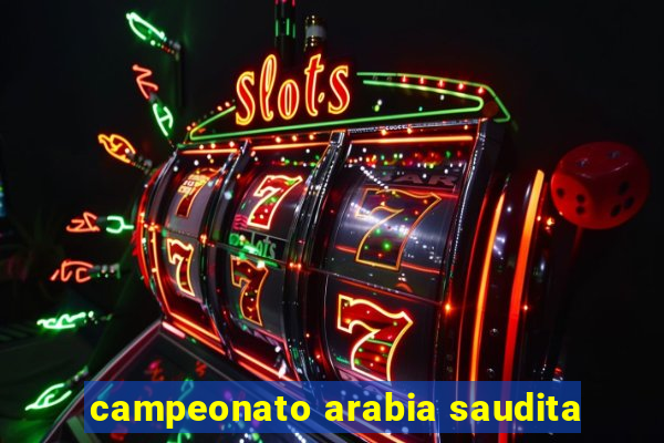 campeonato arabia saudita